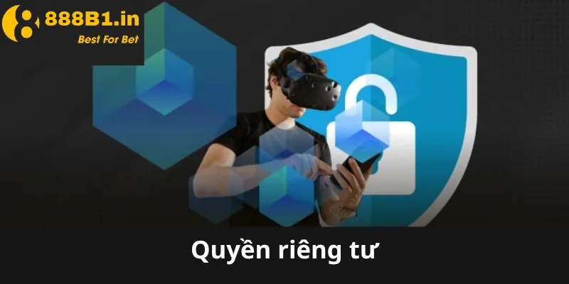 Tại sao quyền riêng tư 888B quan trọng?